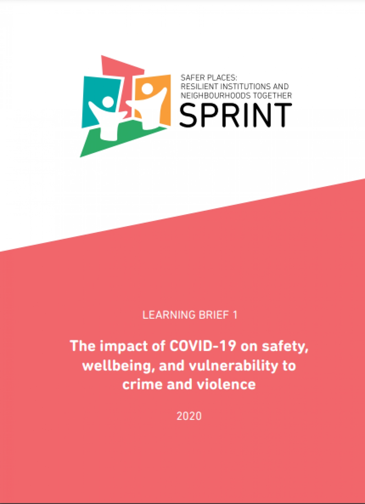 The impact of COVID-19 on safety, wellbeing, and vulnerability to crime and violence