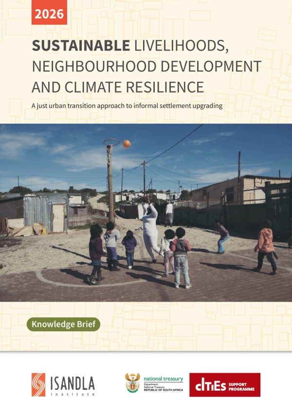 Sustainable Livelihoods, Neighbourhood Development and Climate Resilience